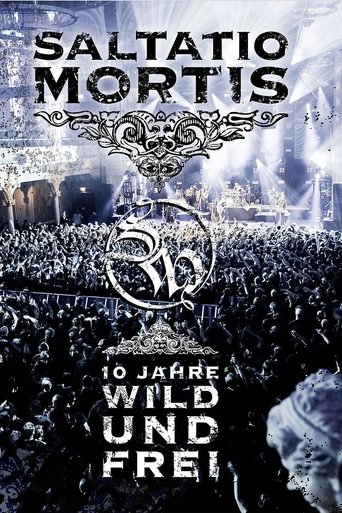 Poster of Saltatio Mortis - 10 Jahre Wild und Frei
