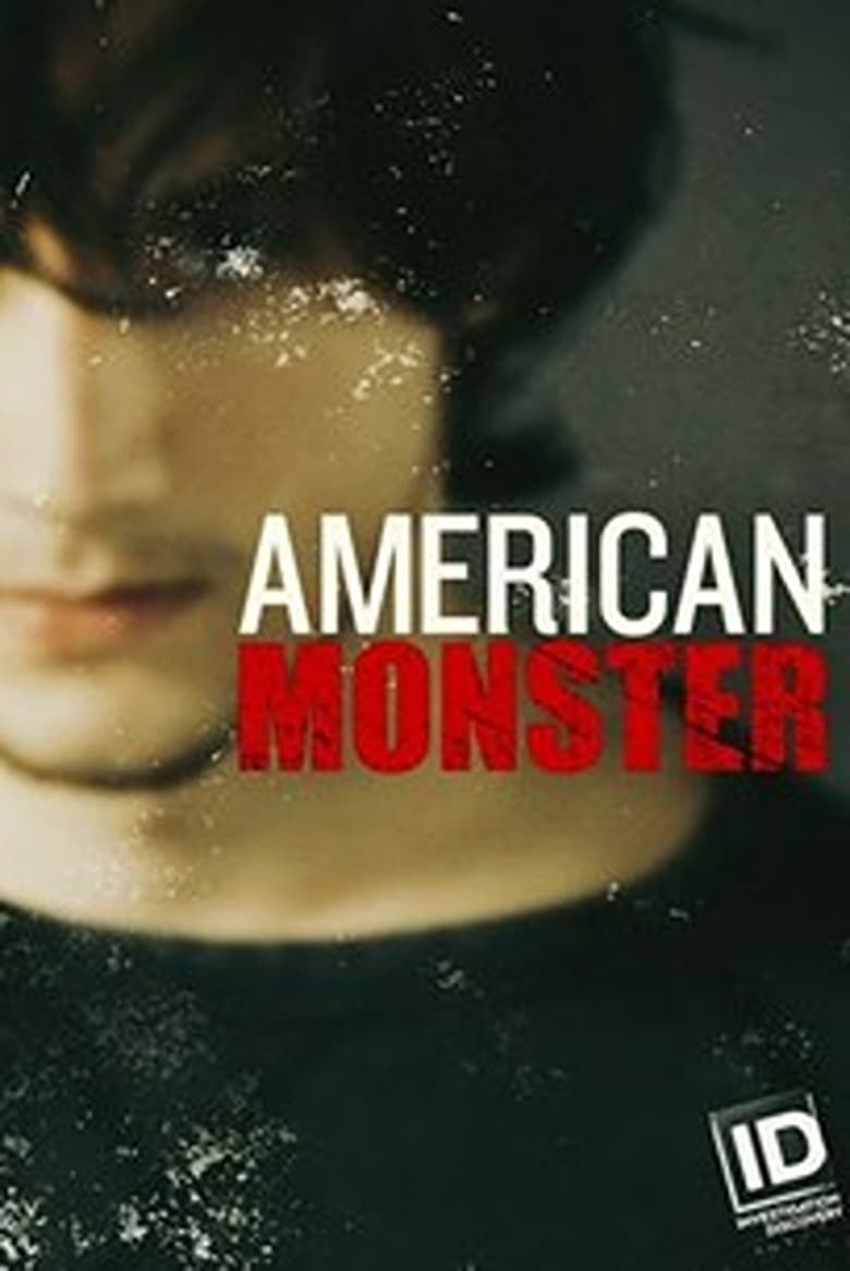 Poster of Episodes in American Monster - Season 2 - Season 2