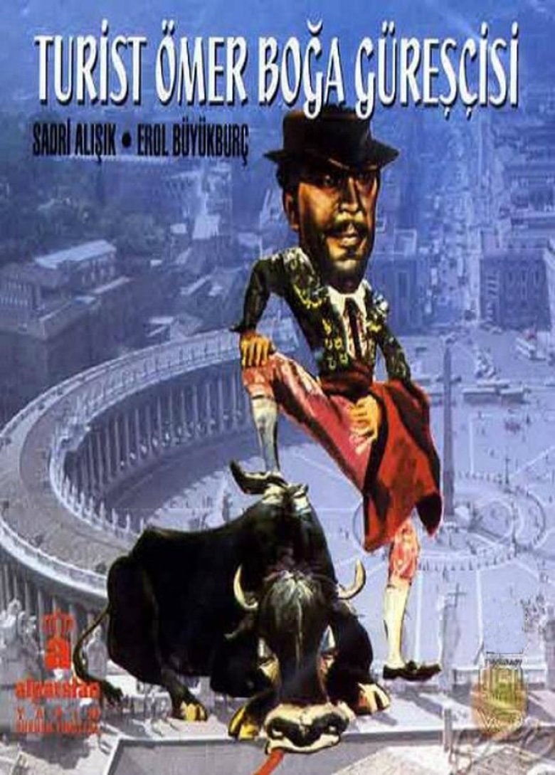 Poster of Turist Ömer Boğa Güreşçisi