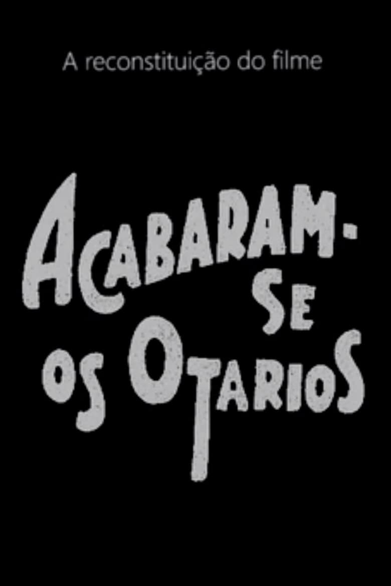 Poster of Acabaram-se os Otários