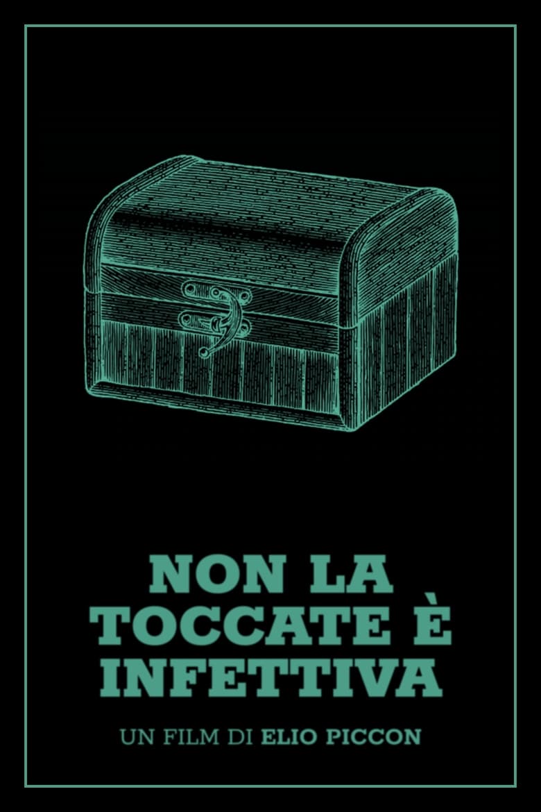 Poster of Non la toccate è infettiva