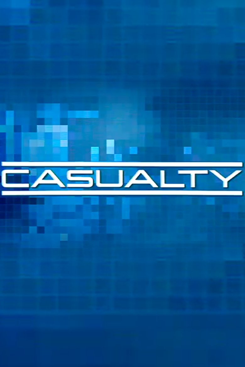 Poster of Episodes in Casualty - Series 11 - Series 11