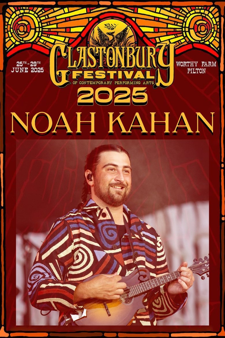 Poster of Noah Kahan - Live at Glastonbury 2025