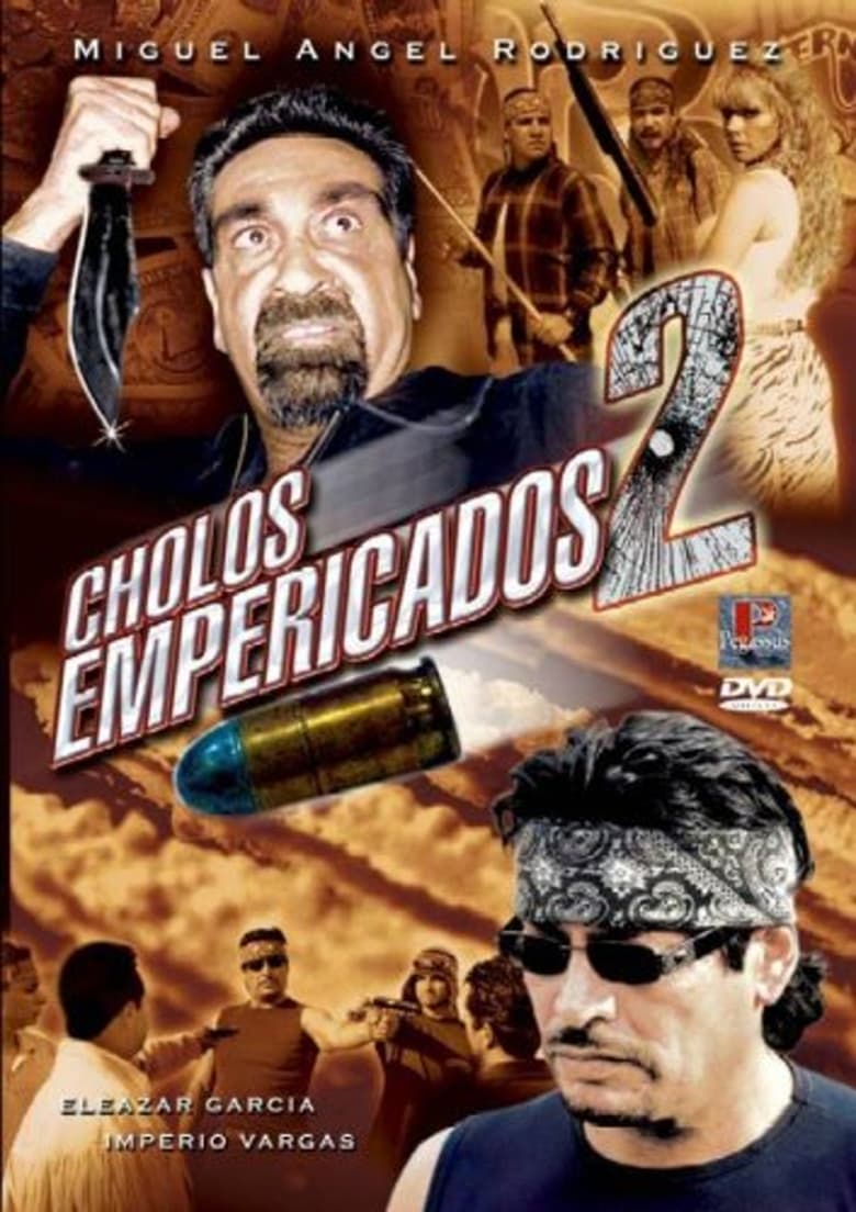 Poster of Cholos empericados II