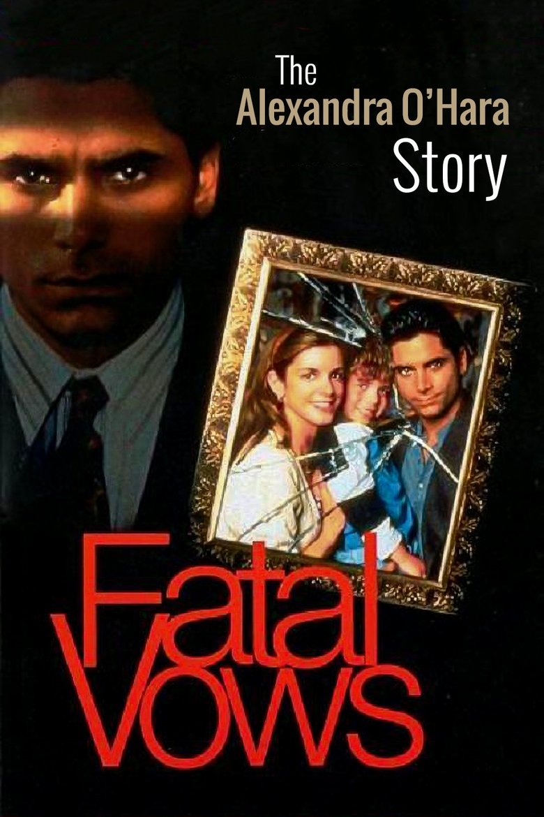 Poster of Fatal Vows: The Alexandra O'Hara Story