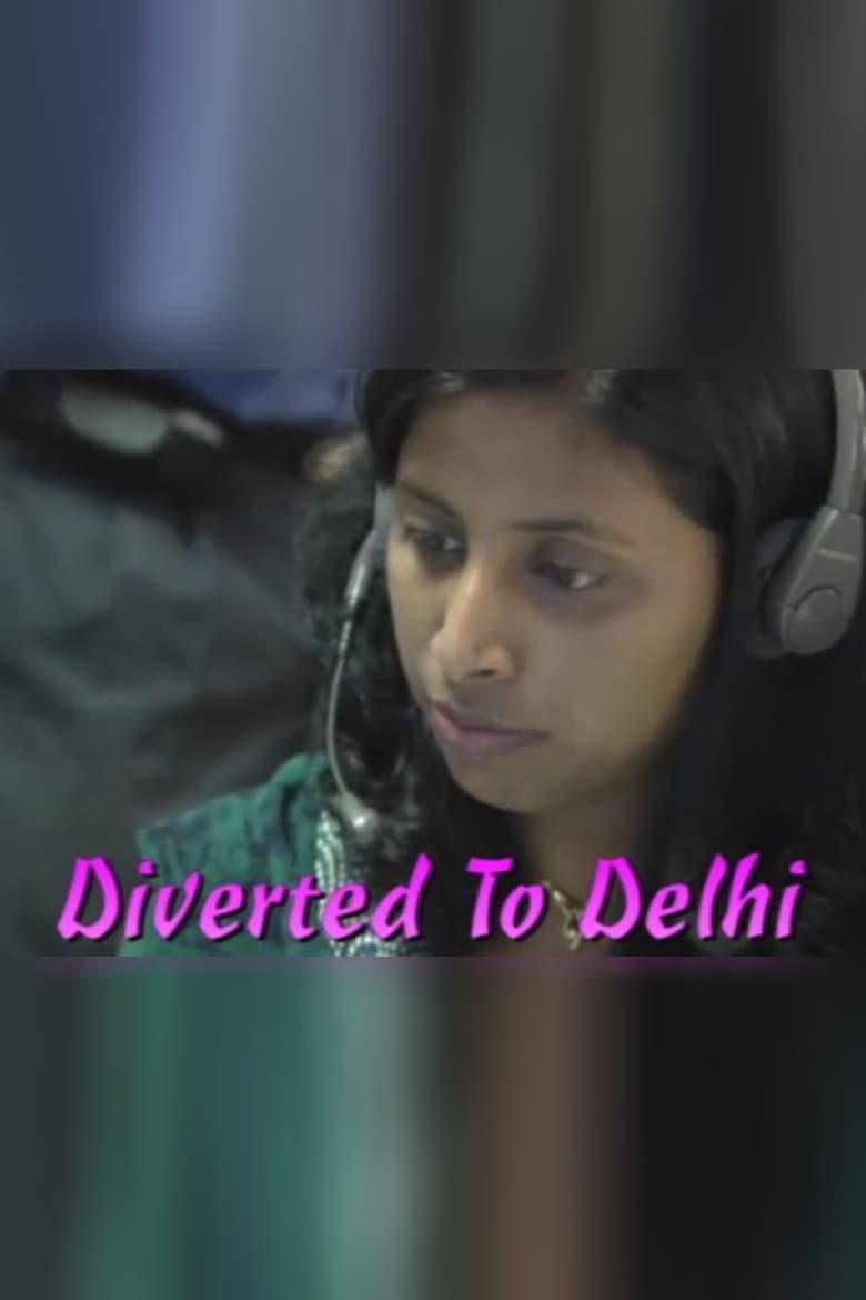 Poster of Diverted to Delhi