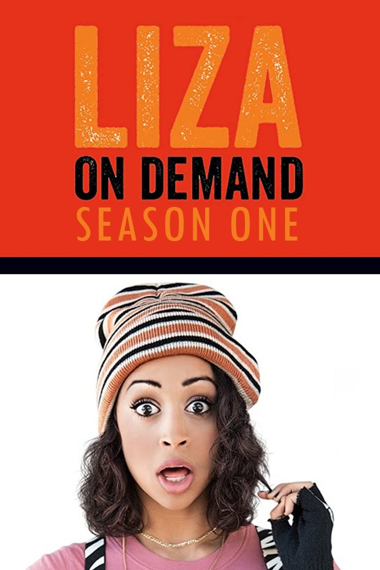 Poster of Episodes in Liza On Demand - Season 1 - Season 1