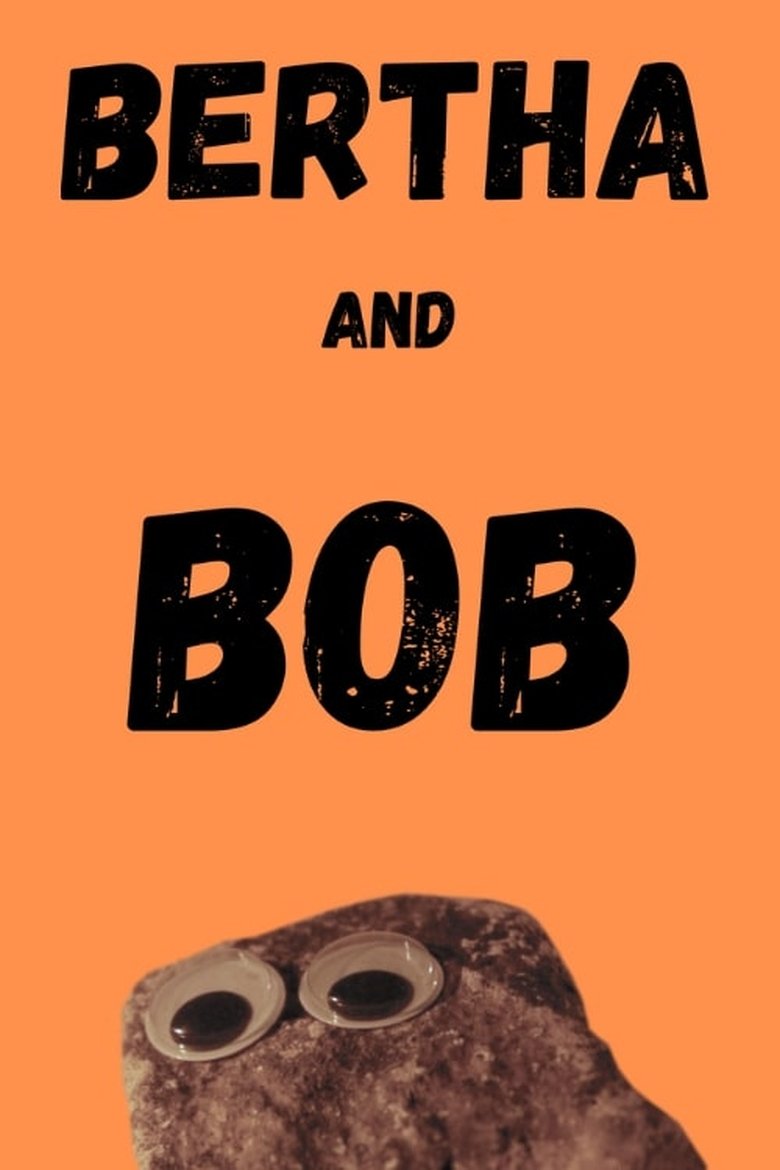 Poster of Bertha and Bob