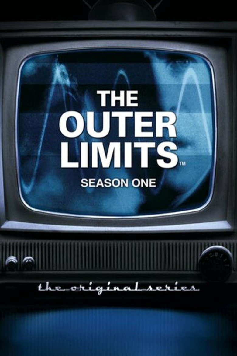 Poster of Episodes in The Outer Limits - Season 1 - Season 1