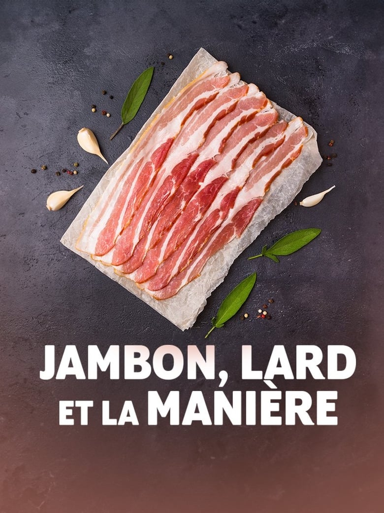 Poster of Jambon, lard et la manière