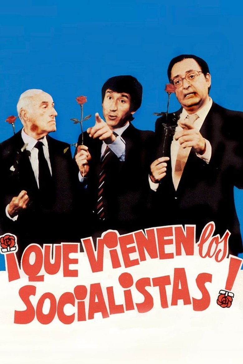 Poster of ¡Que vienen los socialistas!
