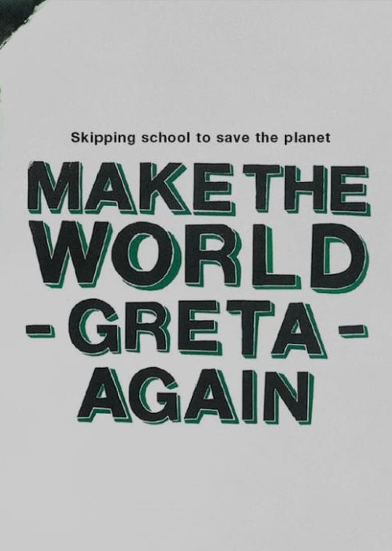 Poster of Make the World Greta Again