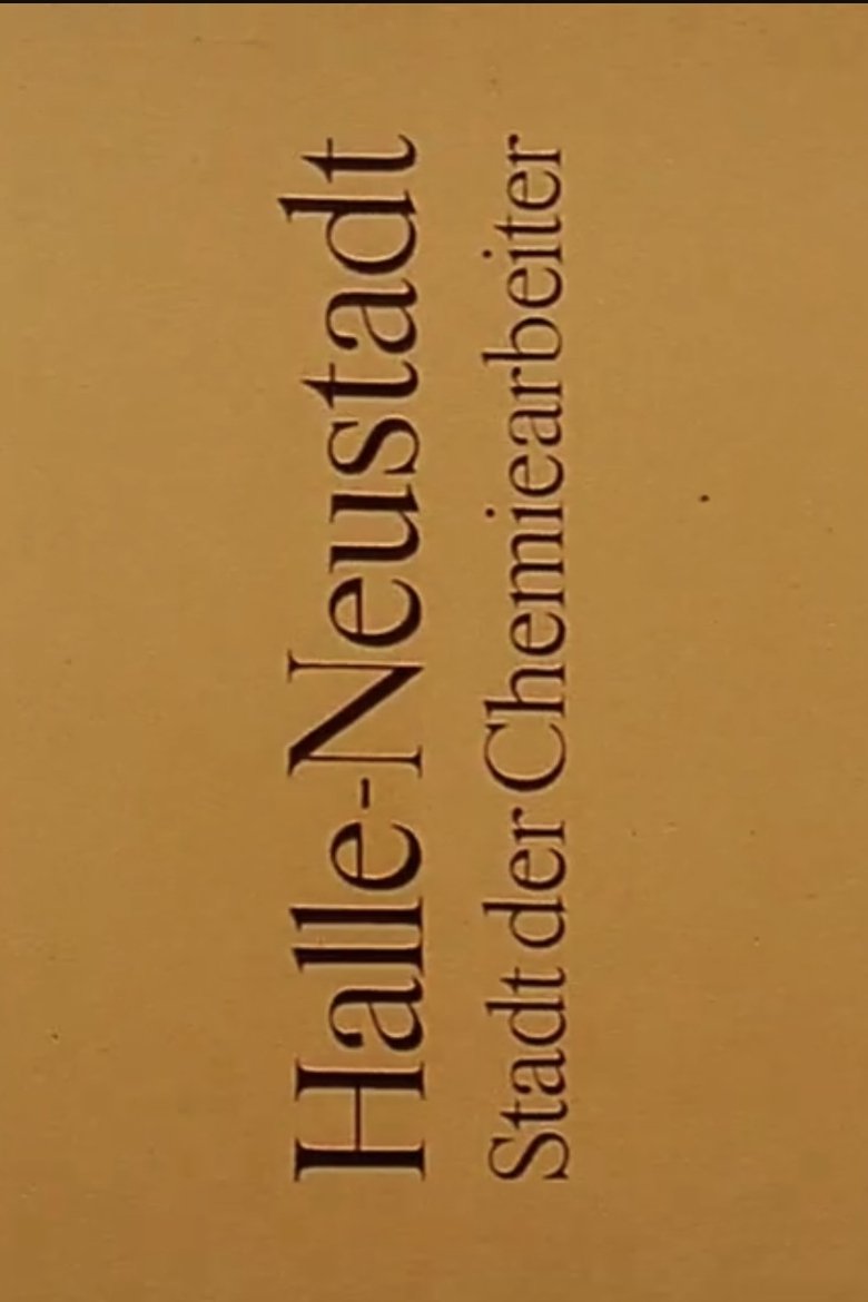 Poster of Halle-Neustadt: Stadt der Chemiearbeiter