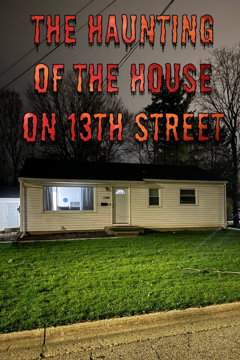 Poster of The Haunting of the House on 13th Street