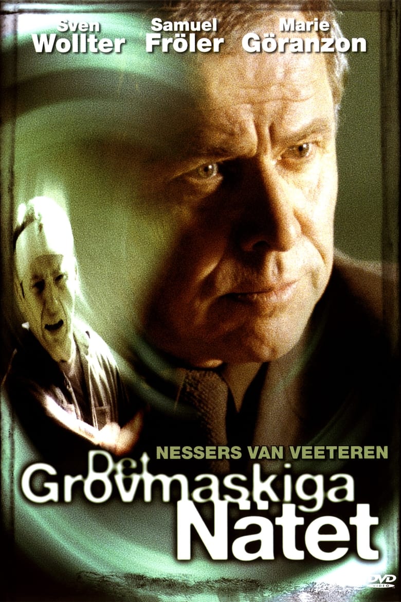 Poster of Det grovmaskiga nätet