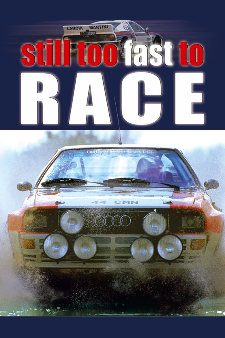 Poster of Still Too Fast to Race