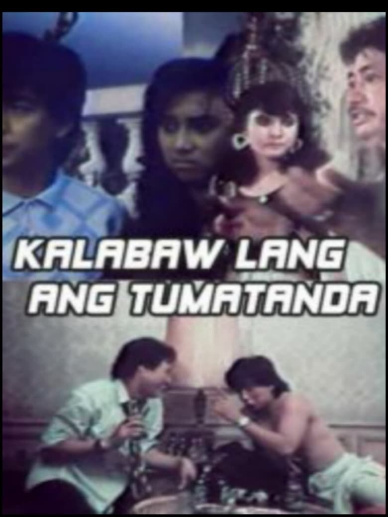 Poster of Kalabaw Lang Ang Tumatanda