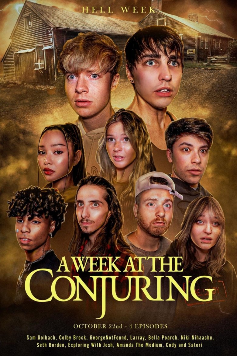 Poster of Episodes in Sam And Colby  Hell Week - Hell Week 2023: A Week At the Conjuring House - Hell Week 2023: A Week At the Conjuring House