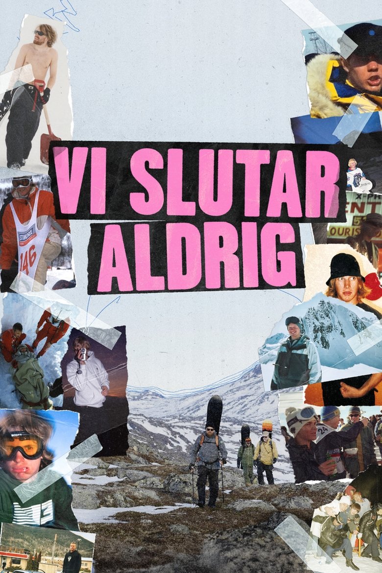 Poster of Vi Slutar Aldrig