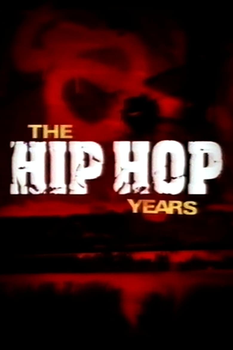 Poster of The Hip Hop Years