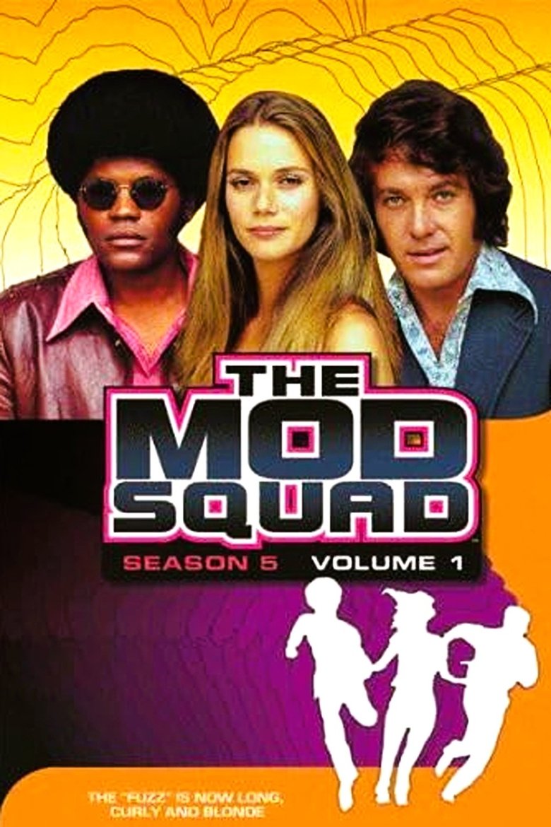 Poster of Episodes in The Mod Squad - Season 5 - Season 5