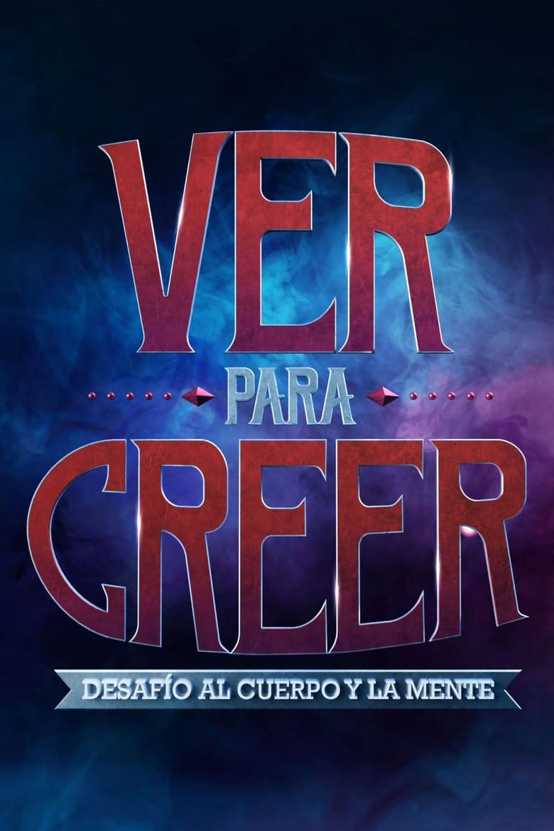 Poster of Ver para creer