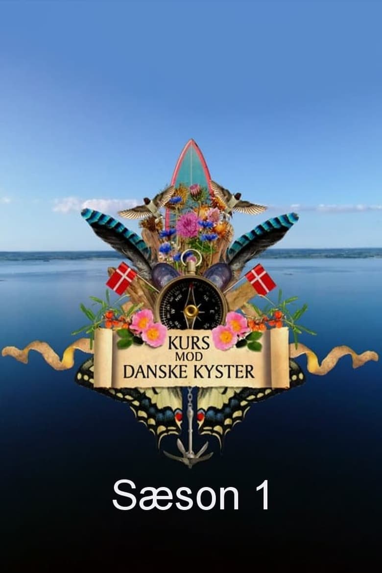 Poster of Episodes in Kurs Mod Danske Kyster - Season 1 - Season 1