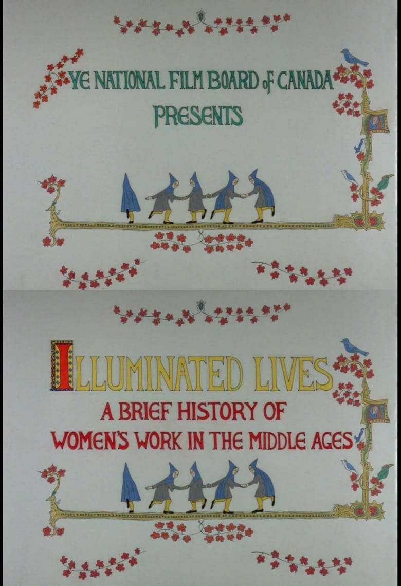 Poster of Illuminated Lives: A Brief History of Women's Work in the Middle Ages