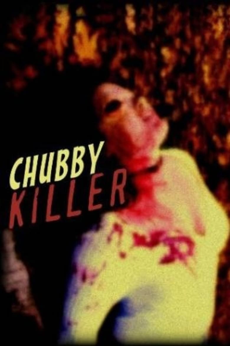 Poster of Chubby Killer: The Anthology