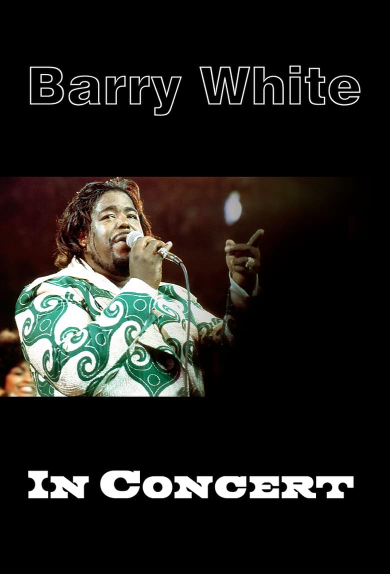 Poster of Barry White in Concert