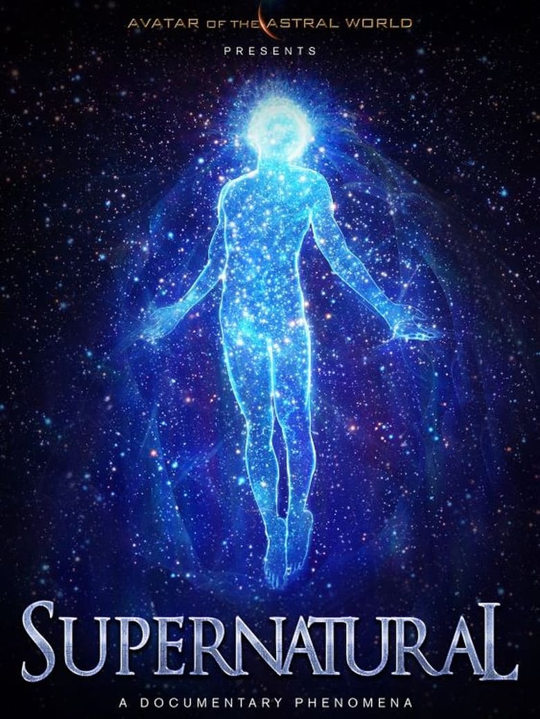 Poster of Avatars Of The Astral Worlds: Supernatural