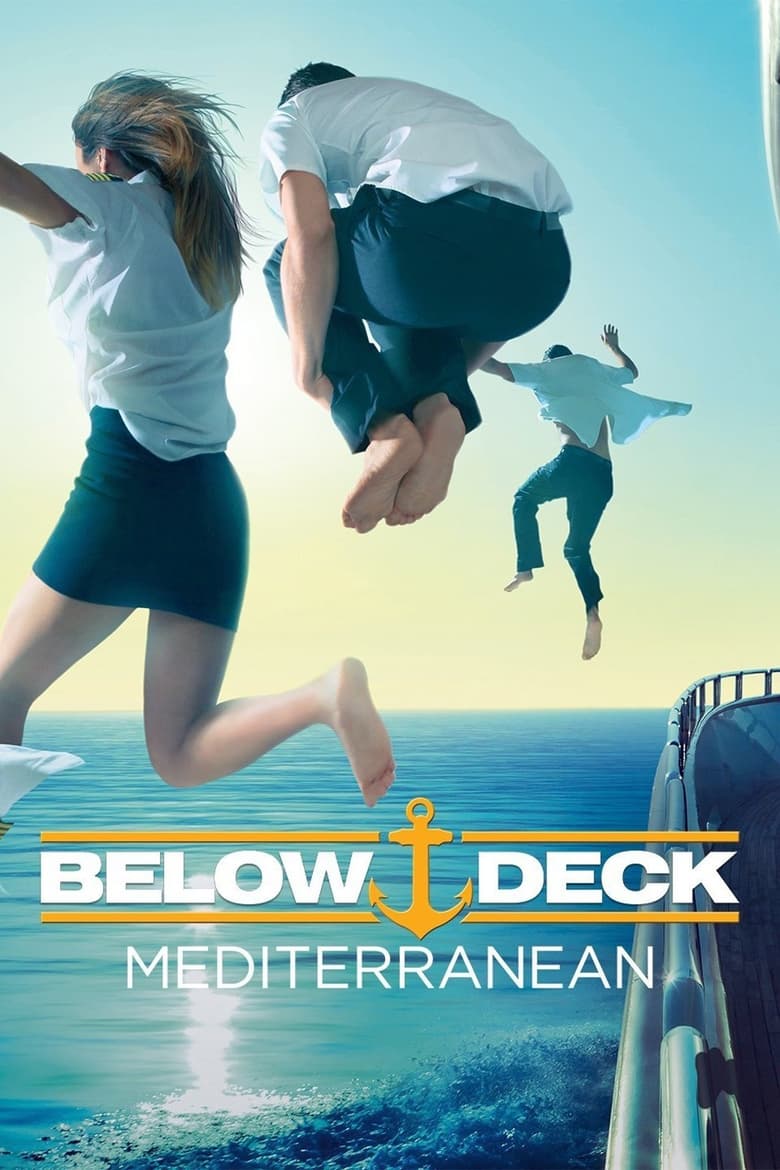 Poster of Cast and Crew in Below Deck Mediterranean - Season 1 - Episode 2 - Game Time