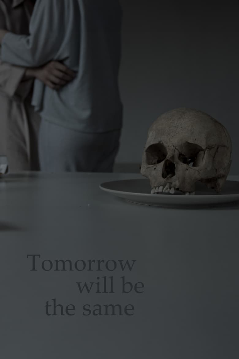 Poster of Tomorrow will be the same