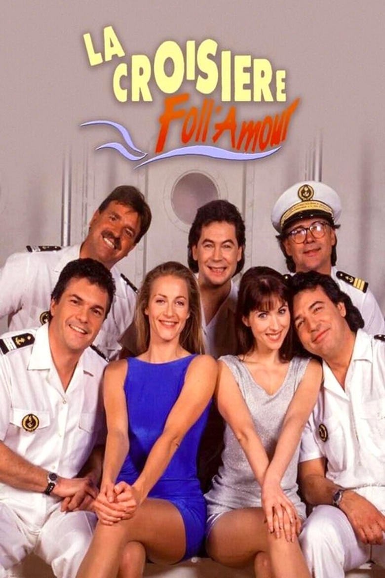 Poster of Cast and Crew in La Croisière Foll'Amour - Season 1 - Episode 28 - Episode 28