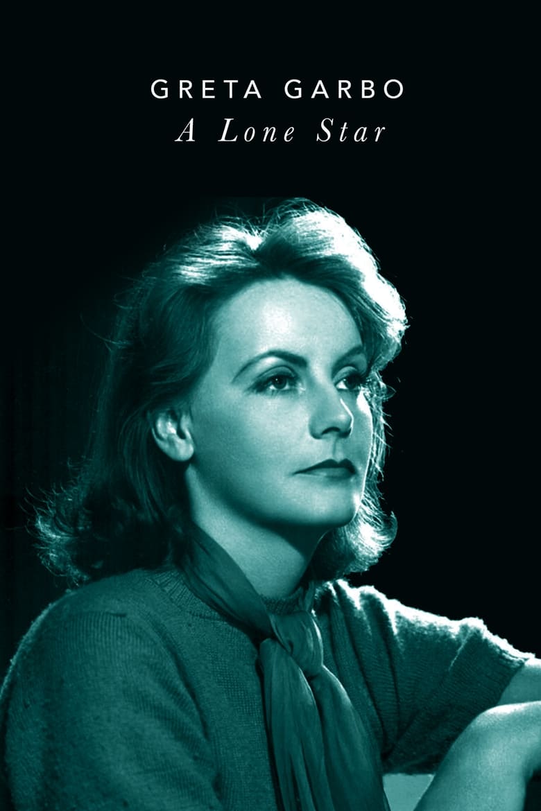 Poster of Greta Garbo: A Lone Star