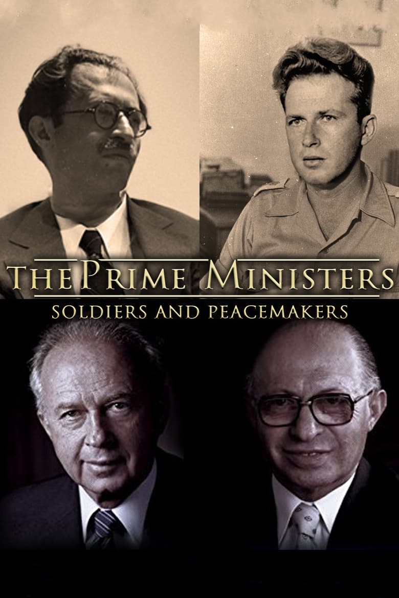 Poster of The Prime Ministers: Soldiers and Peacemakers