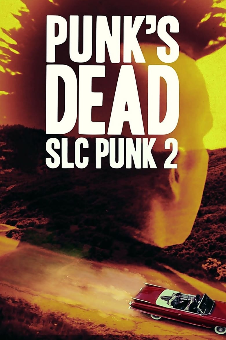 Poster of Punk's Dead: SLC Punk 2