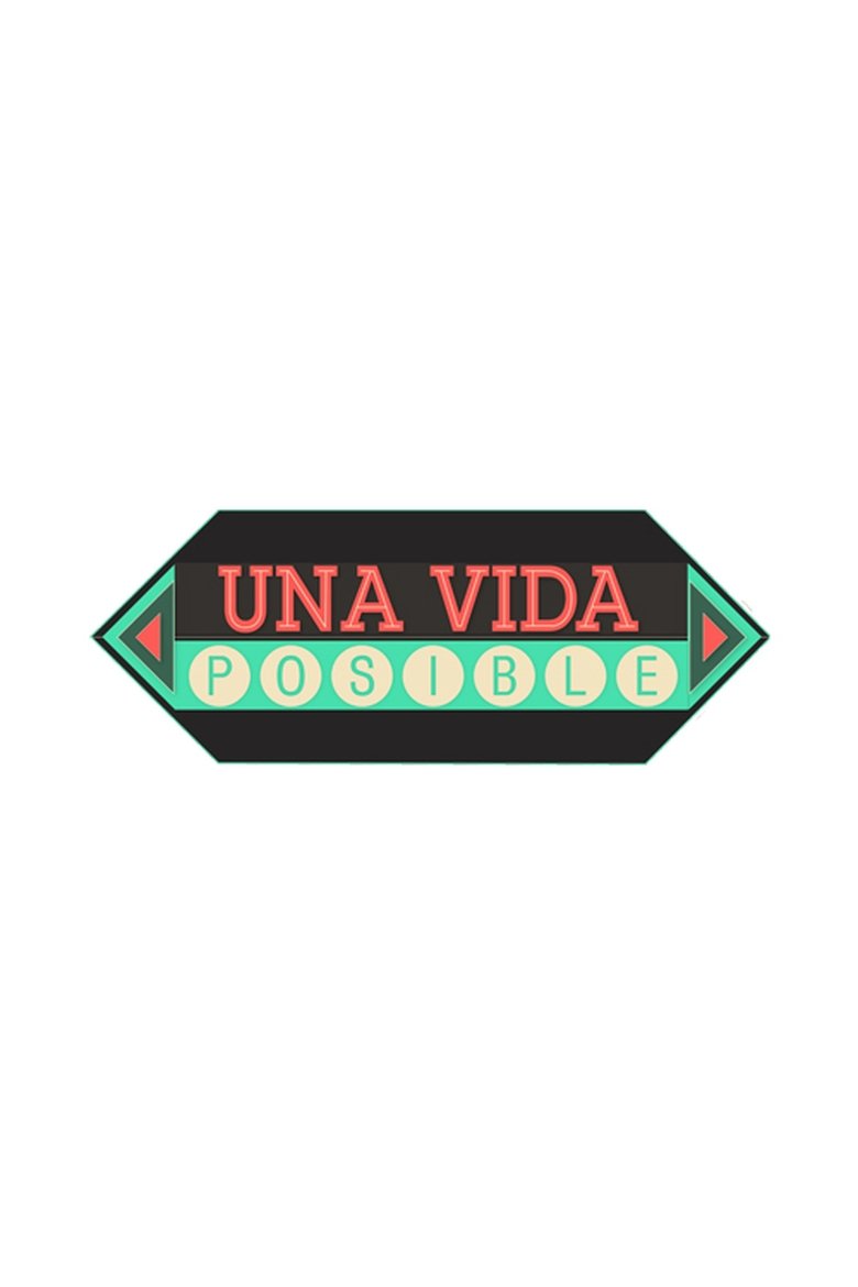 Poster of Una Vida Posible