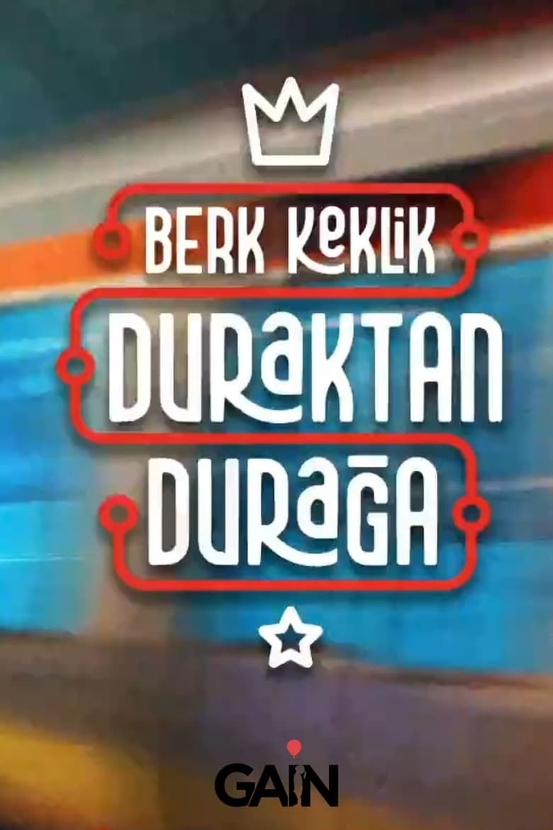 Poster of Cast and Crew in Duraktan Durağa - Season 1 - Episode 9 - Episode 9