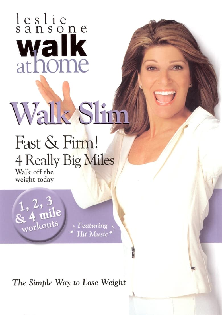 Poster of Leslie Sansone: Walk Slim Fast & Firm!