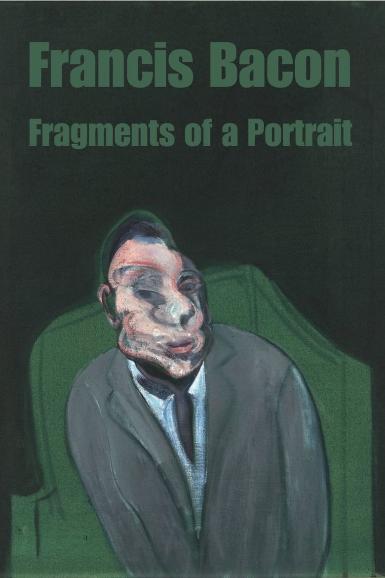 Poster of Francis Bacon: Fragments of a Portrait