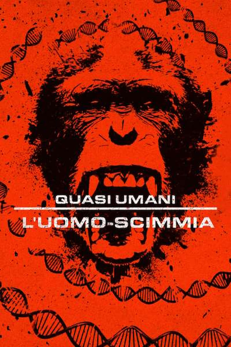 Poster of Quasi umani: L'uomo-scimmia