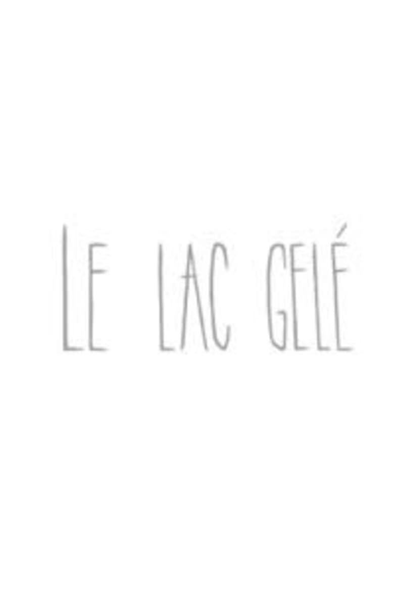 Poster of Le lac gelé