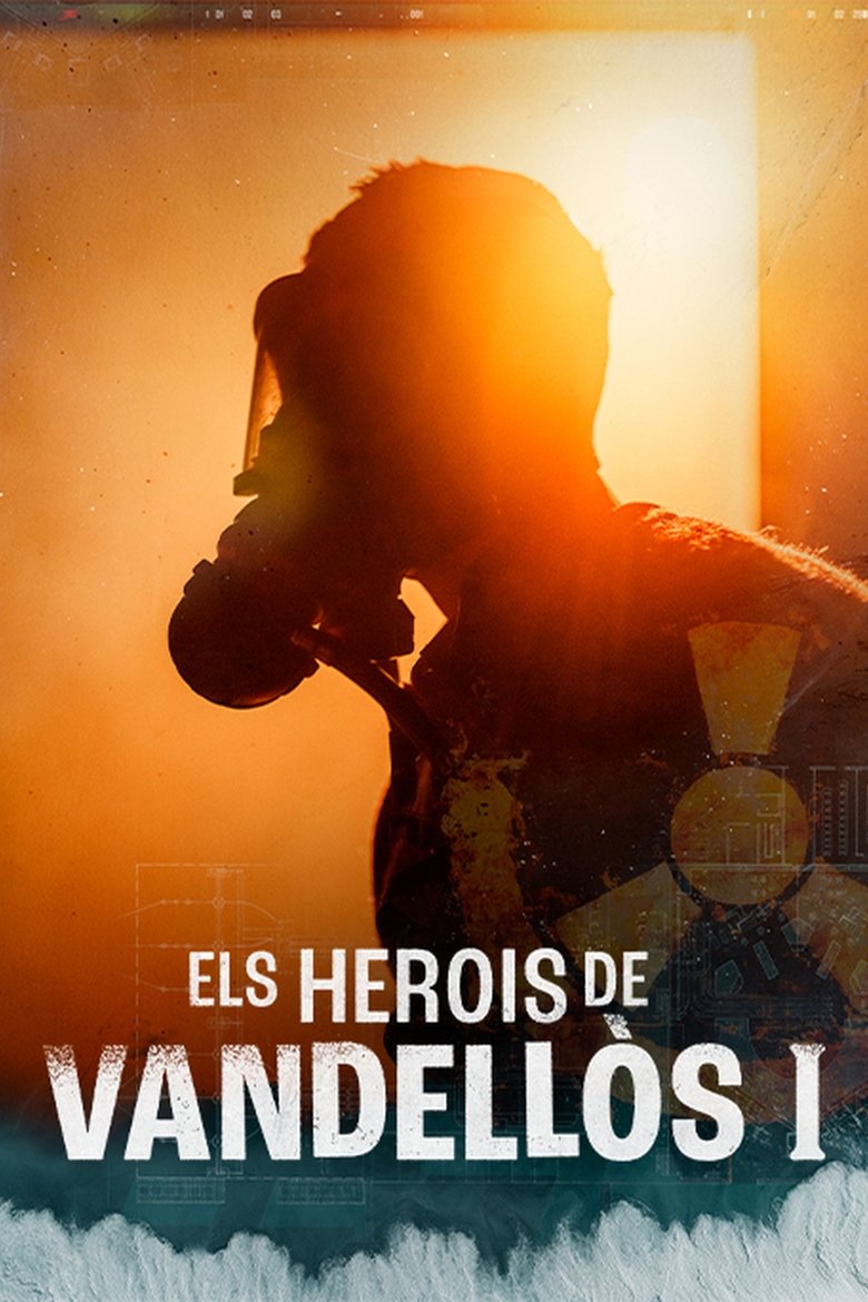 Poster of Els herois de Vandellòs I