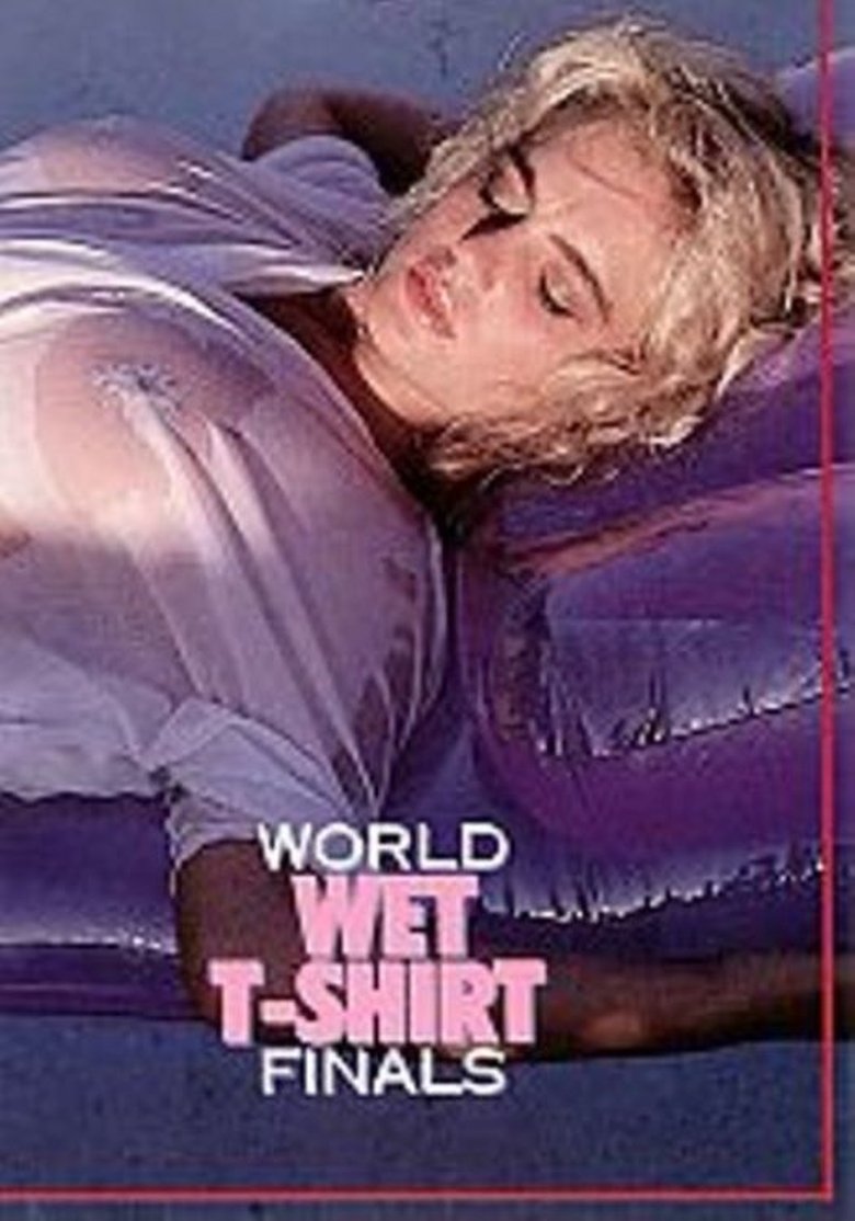 Poster of World Wet T-Shirt Finals