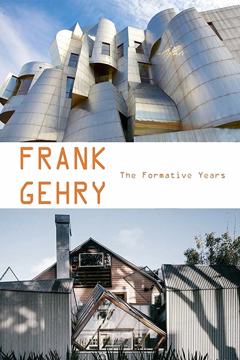 Poster of Frank Gehry: The Formative Years