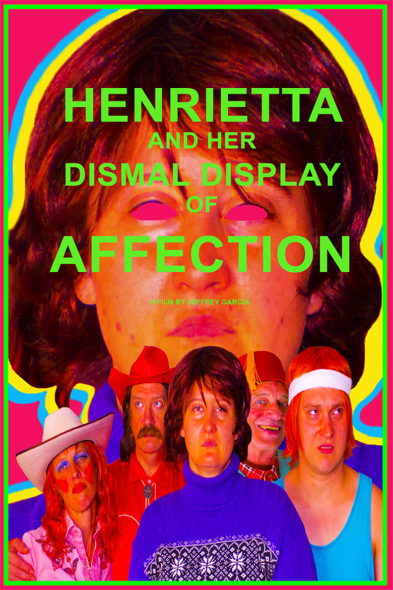 Poster of Henrietta and Her Dismal Display of Affection