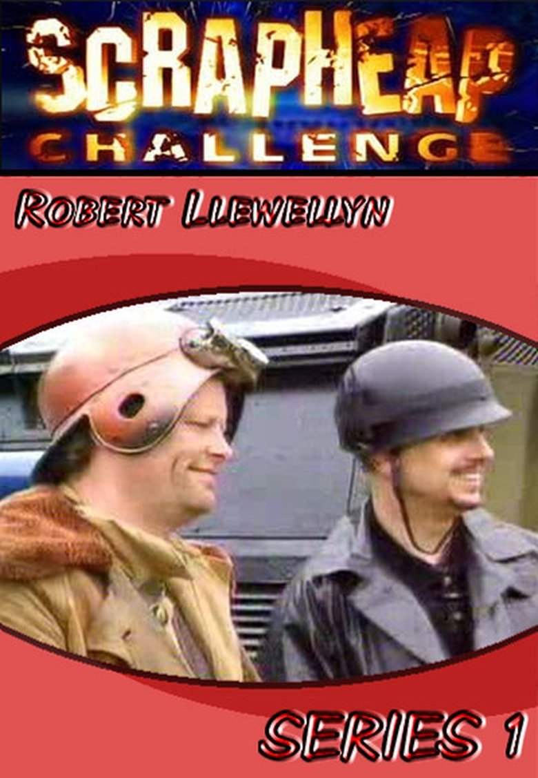 Poster of Episodes in Scrapheap Challenge - Season 1 - Season 1