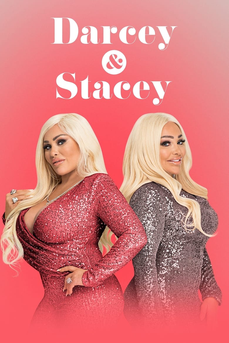 Poster of Episodes in Darcey & Stacey - Season 4 - Season 4