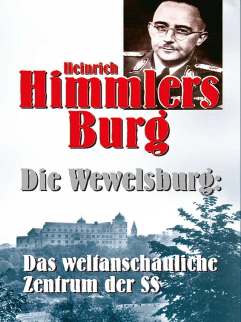 Poster of Heinrich Himmlers Burg - Die Wewelsburg